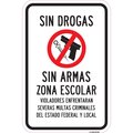 Signmission Sin Drogas Sin Armas Zona Escolar Violadores Enfre Aluminum, 12" H, A-1218-24738 A-1218-24738